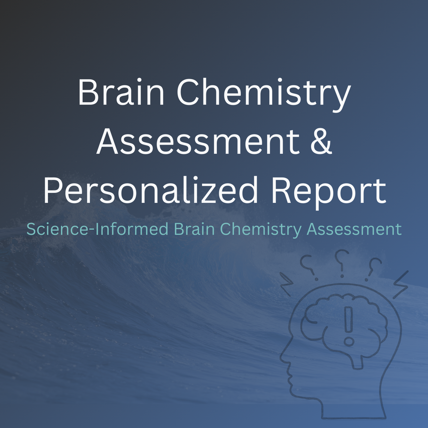 Brain Chemistry Assessment